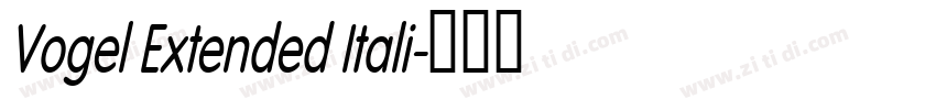 Vogel Extended Itali字体转换
